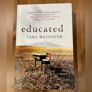Educated- by Tara Westover